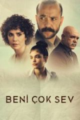 Beni Çok Sev Full HD Film İzle
