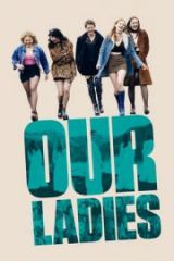 Our Ladies HD izle