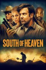 South of Heaven Full HD Film İzle