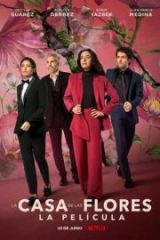 La Casa de las Flores la película HD izle