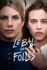 Le Bal des folles HD izle