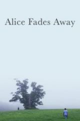 Alice Fades Away İzle