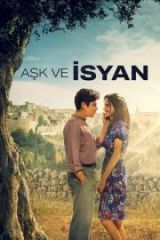 Aşk ve isyan HD izle