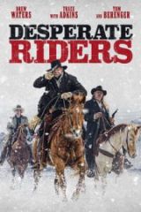 Desperate Riders HD izle