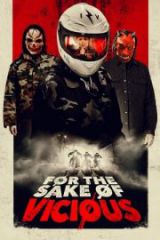For the Sake of Vicious HD izle