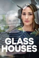 Glass Houses Full HD Film İzle