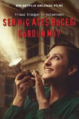 Sen Hiç Ateş Böceği Gördün mü? İzle