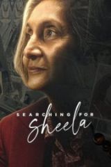 Sheela’yı Aramak Full İzle