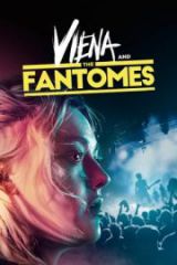 Viena and the Fantomes HD izle
