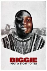 Biggie I Got a Story to Tell HD izle