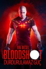Bloodshot Durdurulamaz Güç Full HD Film İzle