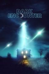 Dark Encounter HD izle