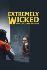 Extremely Wicked Shockingly Evil and Vile Full HD Film İzle