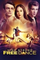 High Strung Free Dance Full HD İzle