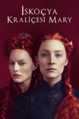İskoç Kraliçesi Mary HD izle