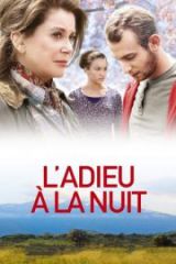 L’Adieu à la nuit Full HD İzle