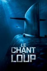 Le Chant du loup Full HD İzle