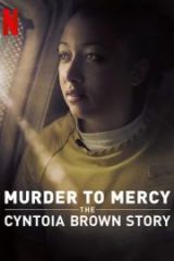 Murder to Mercy The Cyntoia Brown Story Full HD Film İzle
