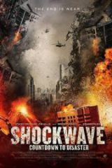 Shockwave Countdown to Disaster HD izle
