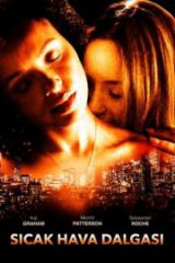 Sıcak Hava Dalgası Full HD Film İzle