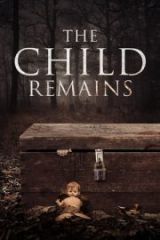 The Child Remains Full HD İzle