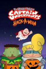 The Spooky Tale of Captain Underpants Hackaween Full HD İzle