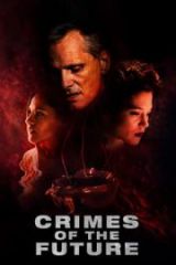 Crimes of the Future HD izle